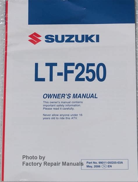 2007 Suzuki LT-F250 Ozark Original Owners Manual - Factory Repair Manuals