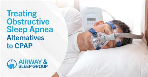 CPAP Alternatives | Airway & Sleep Group in Reston, VA