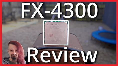 AMD FX Processors in 2022 | FX-4300 Performance Review (Games ...