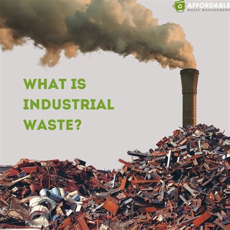 What Is Industrial Waste? - Affordable Waste Management