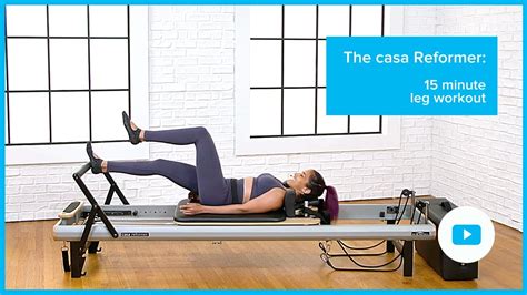 15 minute Pilates leg workout on the casa™ Reformer - YouTube