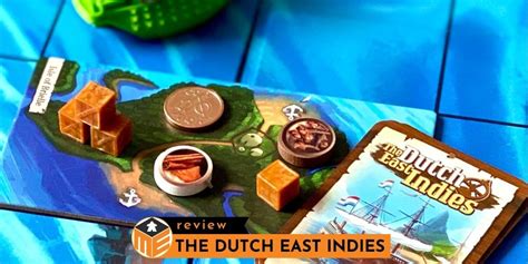 The Dutch East Indies: A journey of spice trades [Review] — MeepleEksyen