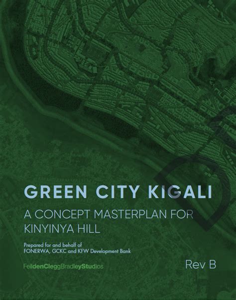 A concept master plan for Kinyinya Hill - Green City Kigali