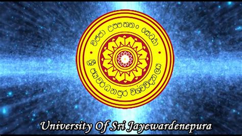 University Anthem of Sri Jayewardenepura - YouTube