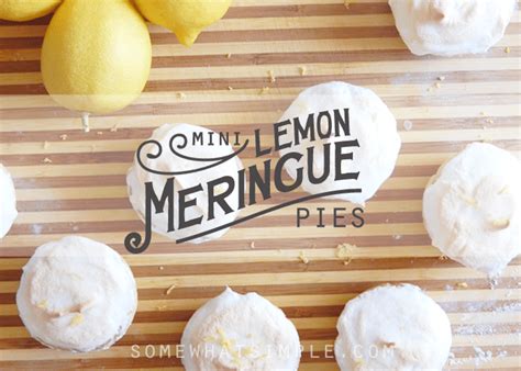 Mini Lemon Meringue Pies - Somewhat Simple