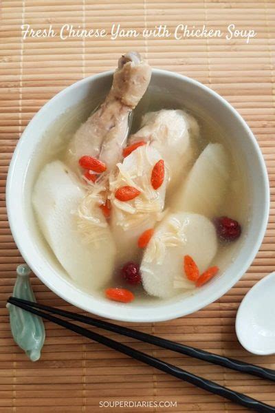 Fresh Chinese Yam with Chicken Soup - Souper Diaries