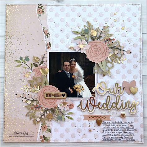 Our Wedding Layout with Process Video | Wedding scrapbooking layouts, Wedding scrapbook pages ...