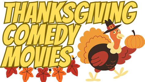 10 Must Watch Thanksgiving Comedy Movies for Your Holiday Entertainment ...