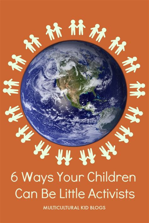 6 Ways Your Children Can Be Little Activists - Multicultural Kid Blogs