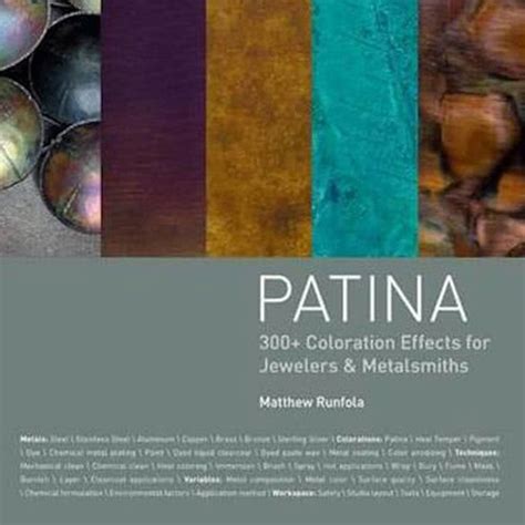 Patina 300+ Coloration Effects for Jewelers & Metalsmiths - Labshop