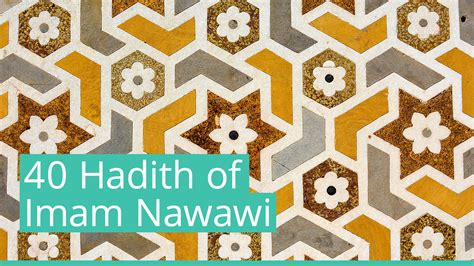 40 Hadith of Imam Nawawi - ASI On-Demand