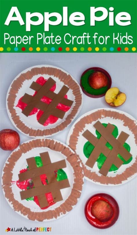 Apple Pie Craft: Paper Plate Craft for Kids - A Little Pinch of Perfect ...