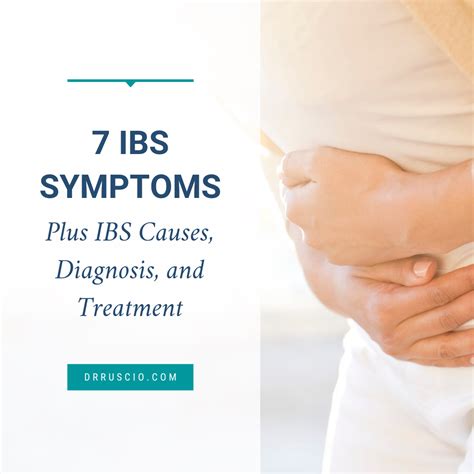 7 IBS Symptoms, Plus IBS Causes, Diagnosis, and Treatment