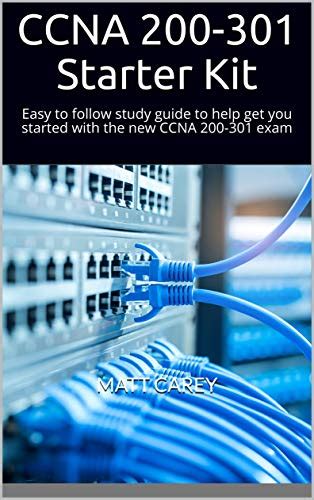 CCNA 200-301 Quick Reference Guide: Easy to follow study guide that will help you prepare for ...