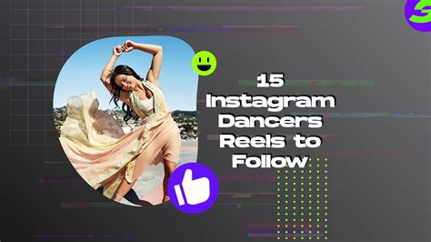 14 Instagram Dancers Reels to Follow