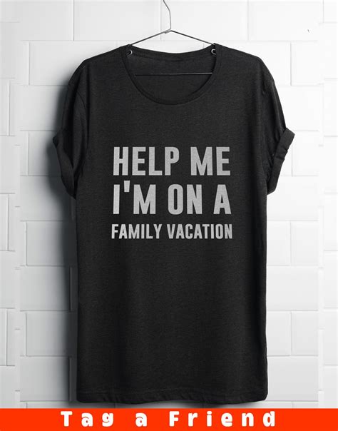 Help Me! I'm On A Family Vacation T-Shirt funny saying cute available here : https://www ...