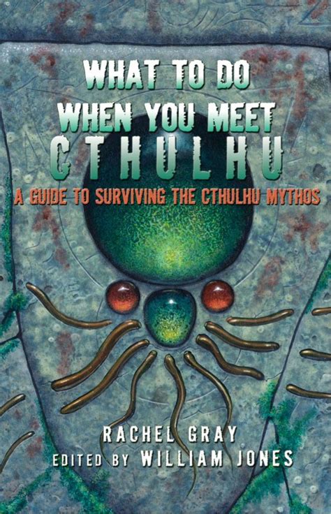 What to Do When You Meet Cthulhu | Cthulhu mythos, Cthulhu, Lovecraftian