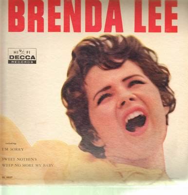 Brenda Lee Biography, Brenda Lee's Famous Quotes - Sualci Quotes 2019