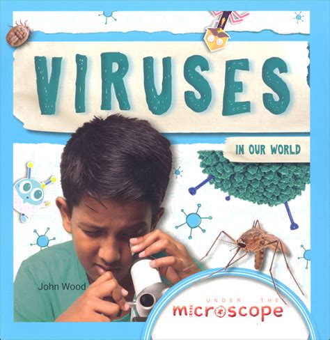 Viruses in our World (Under the Microscope)