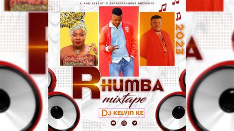 RHUMBA MIX 2023 FT MADILU SYSTEM, FRANCO , FALLY IPUPA MBILIA BEL, FAYA TES , KANDA BONGO MAN ...