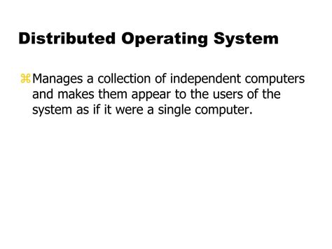 PPT - Distributed Operating Systems - Introduction PowerPoint Presentation - ID:313901