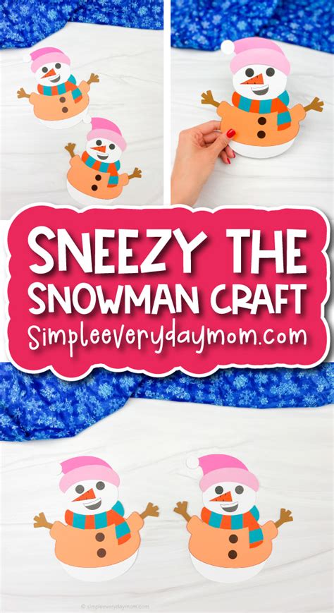 Sneezy The Snowman Inspired Craft For Kids [Free Tempate]