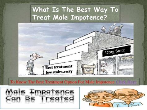 Male Impotence Treatments - Best Available Options!