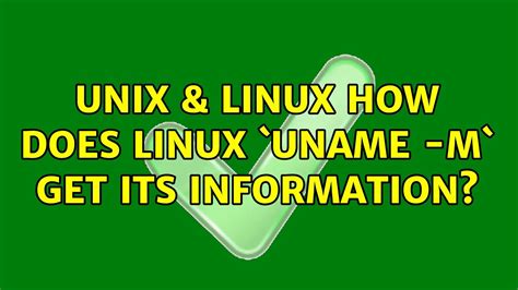 Unix & Linux: How does Linux `uname -m` get its information? - YouTube