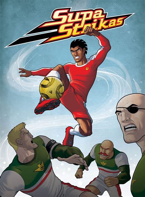 Supa Strikas - Full Cast & Crew - TV Guide