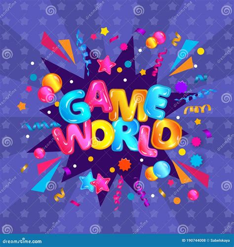 Game World - Colorful Banner with Confetti and Streamers Explosions and Fun Text Lettering Stock ...