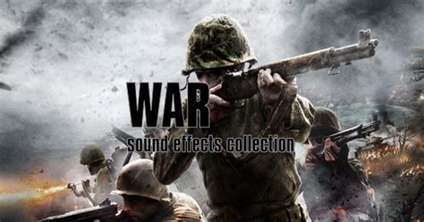 War Sound Effects Free Collection Download