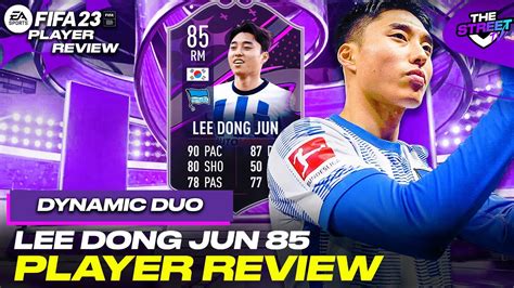 Lee Dong Jun 85 Dynamic Duo Player Review | Fifa 23 Review Ita - YouTube