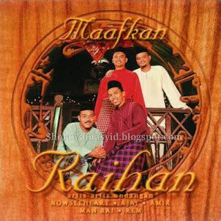 Raihan Album Maafkan - Sholawatnasyid