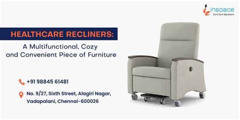 A Glimpse Into The World Of Healthcare Recliners