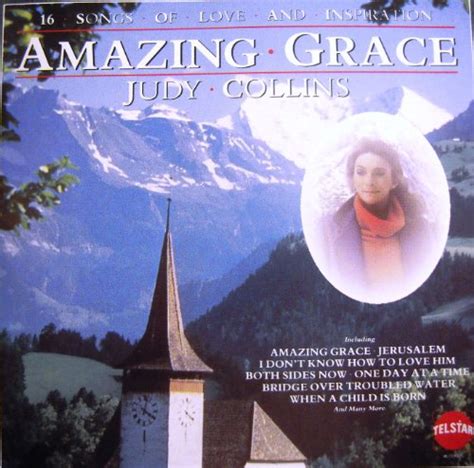 Judy Collins - Amazing grace-16 songs of love and insp... - Judy Collins CD NBVG 5014469312654 ...