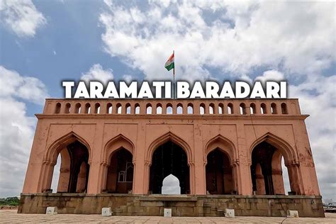 Taramati Baradari Hyderabad Resort, Entry Fee, Timings, History