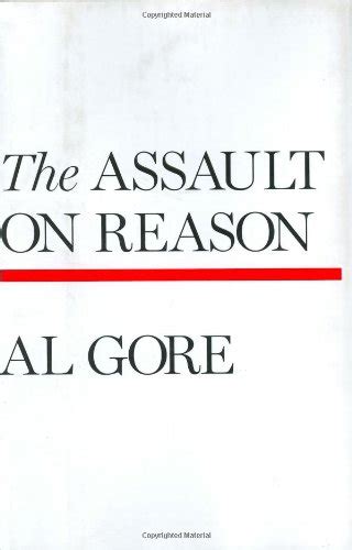 The Assault on Reason: Gore, Al: 9787030121189: Amazon.com: Books