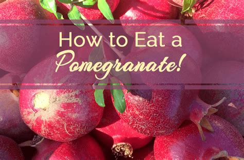 How to Eat a Pomegranate! - Living Awareness Institute