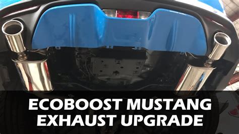 Mustang Ecoboost Exhaust Upgrades - YouTube