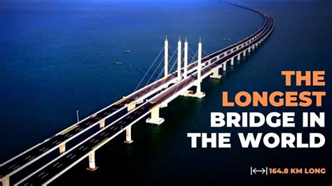 The longest bridge in the world