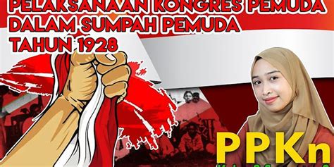 Sumpah Pemuda diikrarkan dalam Kongres 2 Pemuda pada tanggal 28 Oktober ...