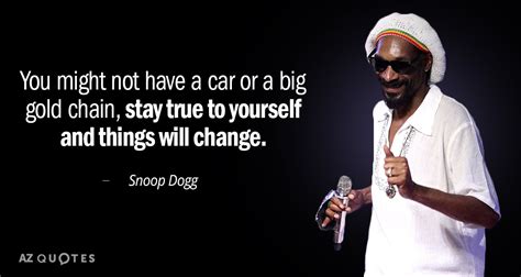 TOP 25 QUOTES BY SNOOP DOGG (of 165) | A-Z Quotes