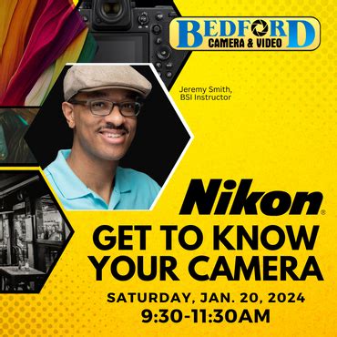 Get To Know Your Nikon Camera - Little Rock (class-nn-lr) | Bedfords.com