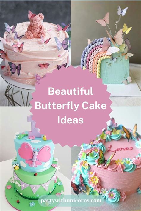 20 Beautiful Butterfly Party Cake Ideas - Party with Unicorns