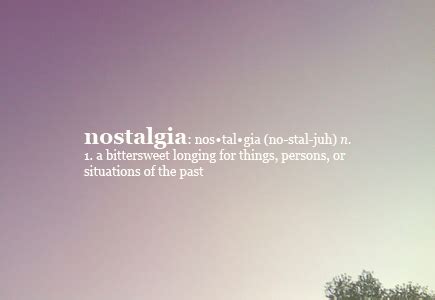 Nostalgia Quotes. QuotesGram