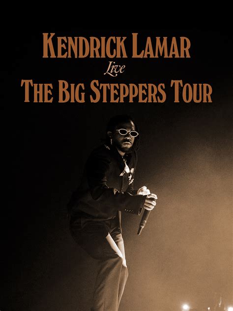 Prime Video: Kendrick Lamar Live: The Big Steppers Tour