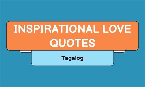 Our Best Picks: Inspirational Love Quotes Tagalog 2024 - Quotes Tagalog