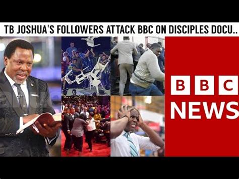 PROPHET TB JOSHUA'S FOLLOWERS & WISEMEN ATT@CK BBC OVER TESTIMONIES OF ...