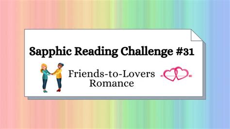 Sapphic friends-to-lovers romance novels (Sapphic Reading Challenge #31 ...