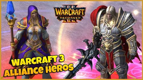 Warcraft 3 Reforged | Alliance Campaign Characters & Spell Animations - YouTube